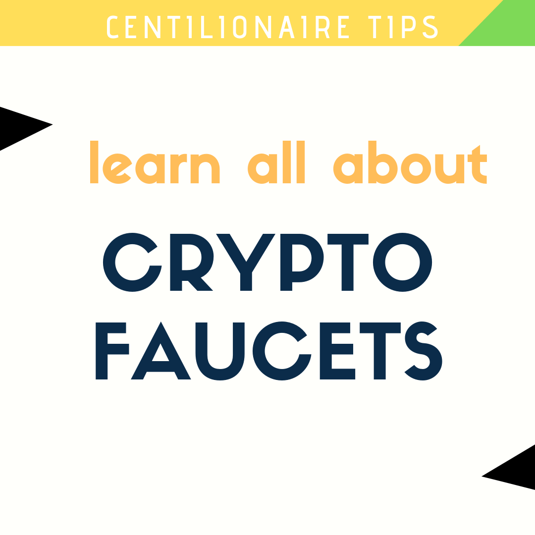Everything you need to know about CRYPTO&nbsp;FAUCETS.